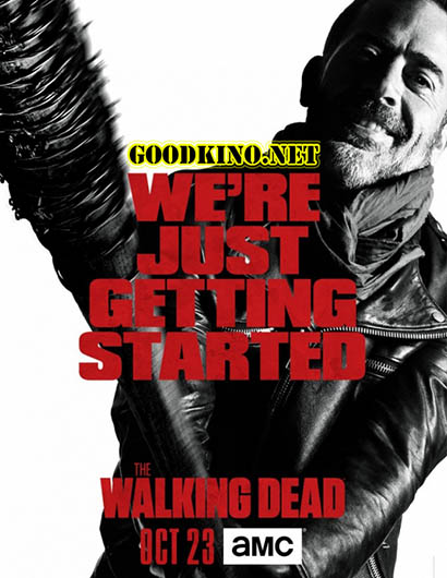 Ходячие мертвецы 7 сезон